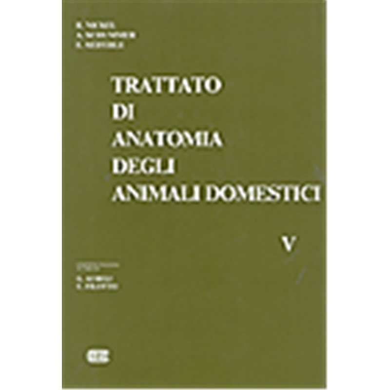 TRATTATO DI ANATOMIA DEGLI ANIMALI DOMESTICI, VOL.5 - Anatomia degli uccelli domestici